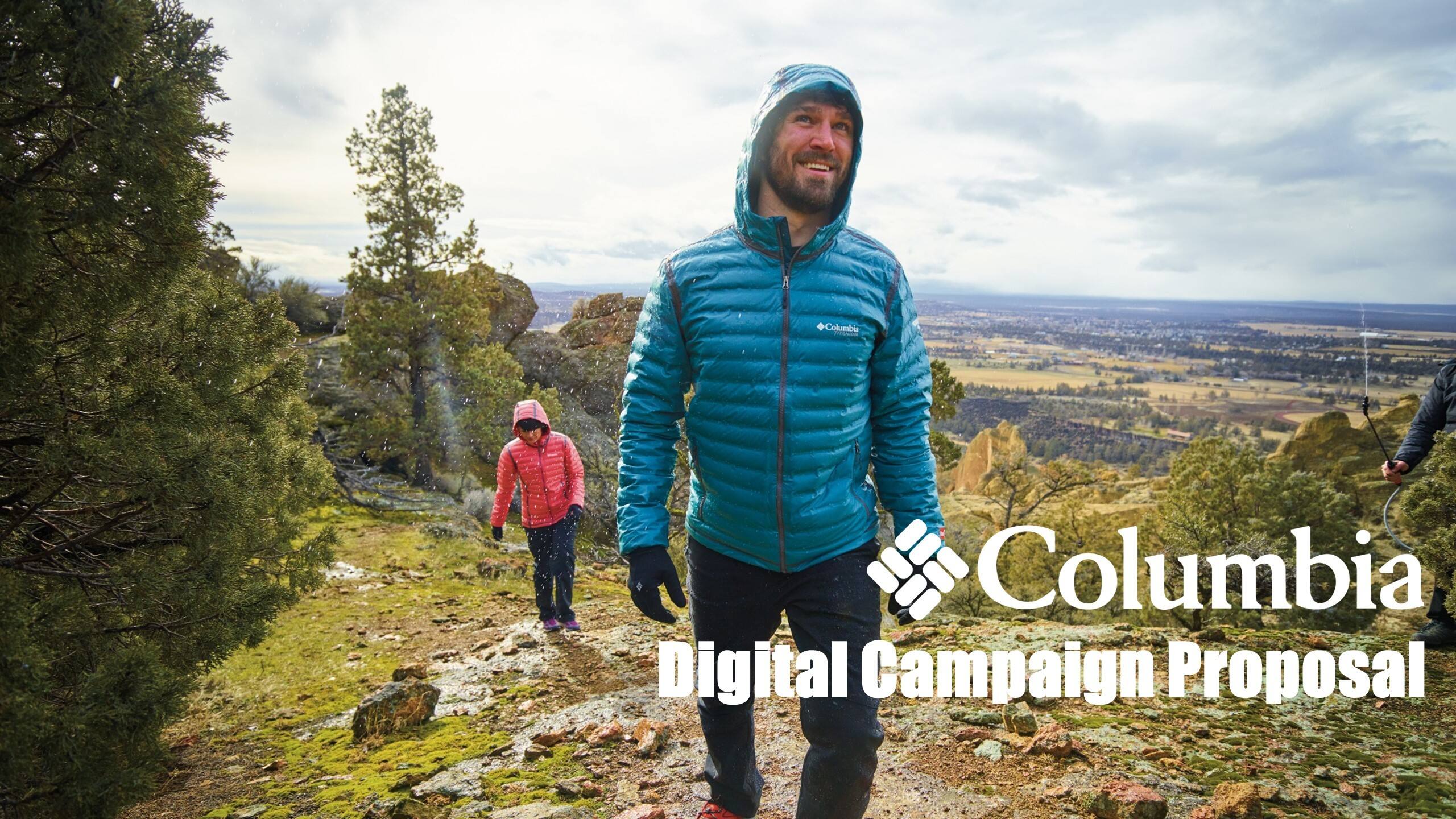 Columbia 数字营销方案Digital Campaign Proposal