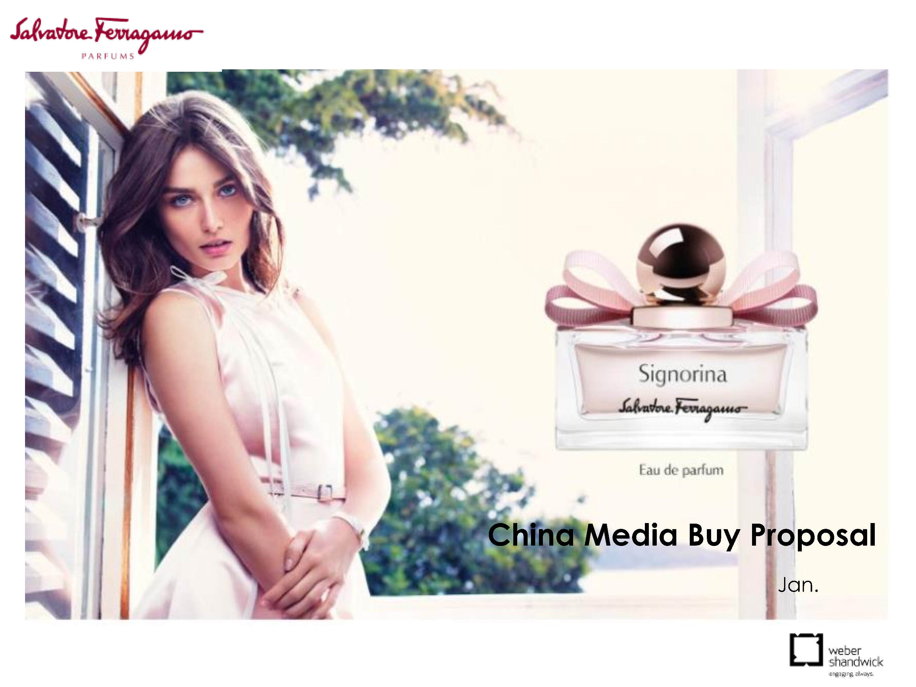 Signorina Franchise  Media Buy Plan
