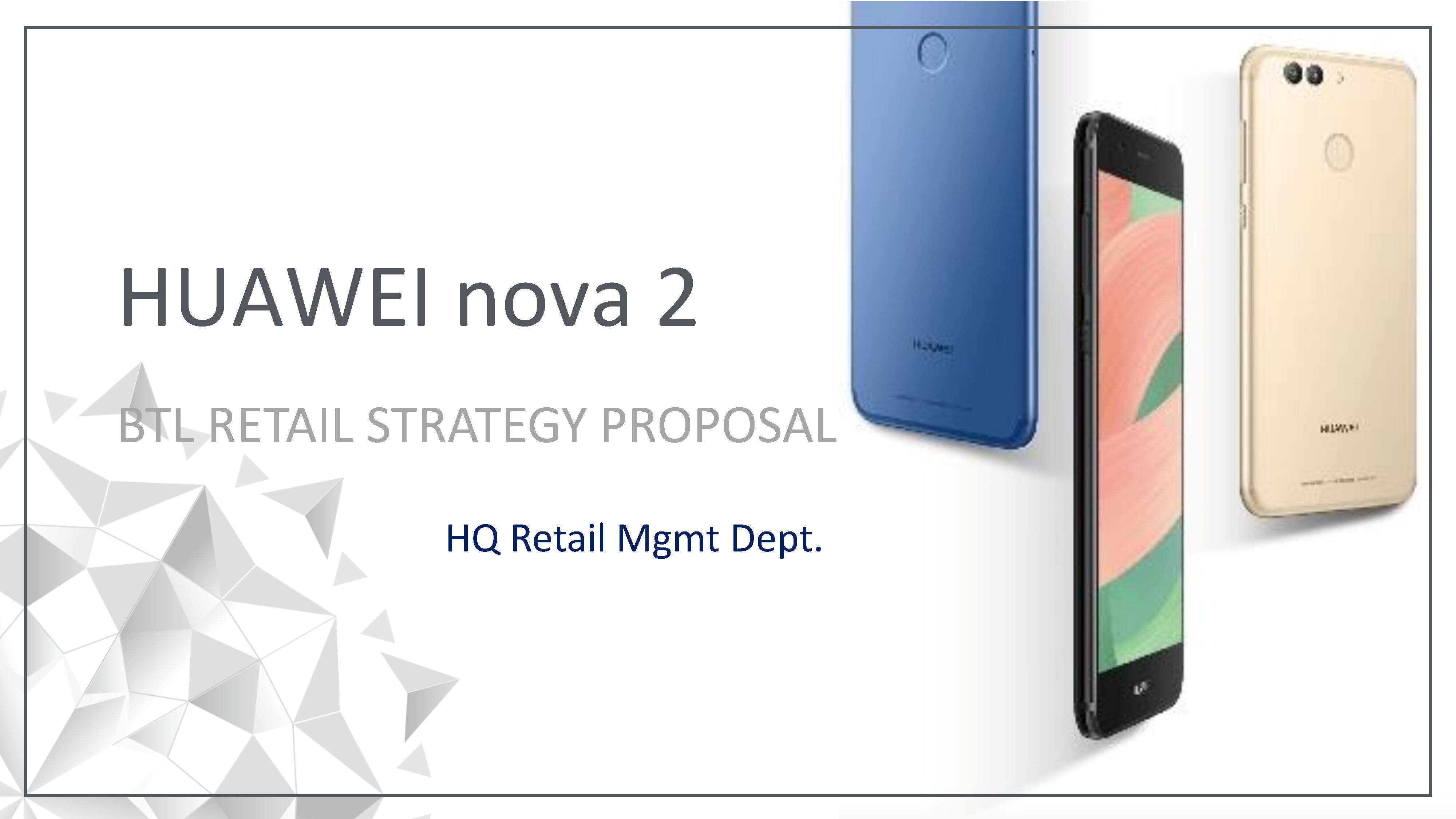 HUAWEI nova2手机 BTL Strategy