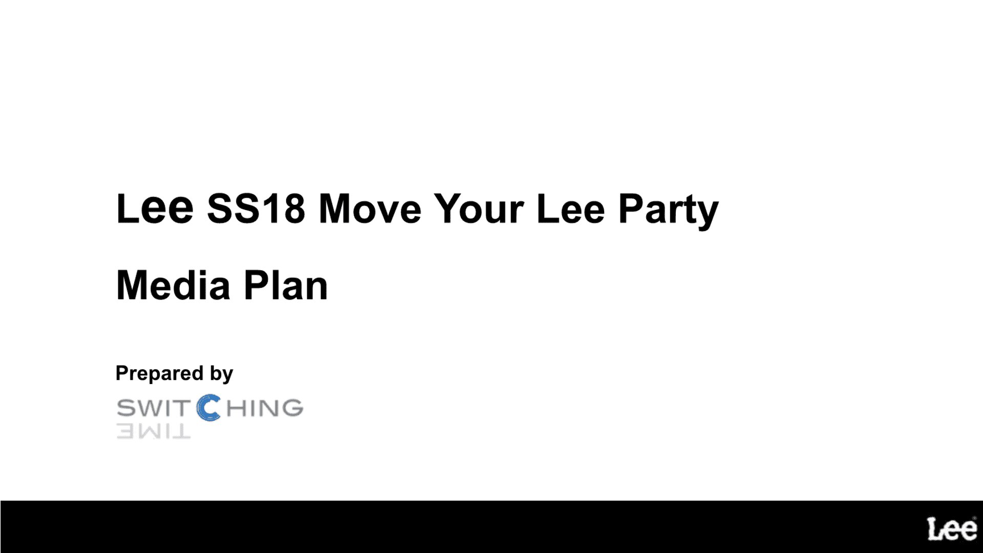 Lee_Move your Lee_media_plan