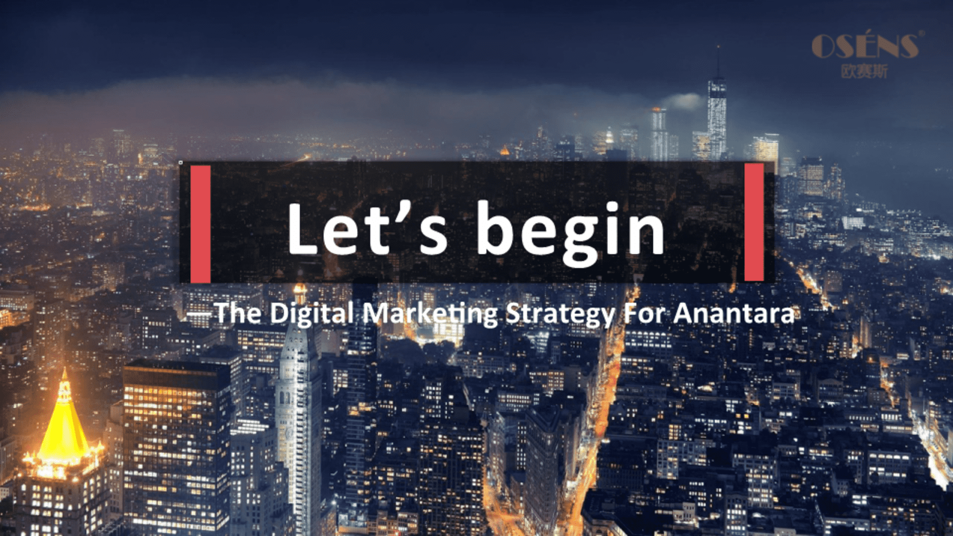 欧赛斯-Anantara Digital Marketing Strategy